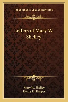 Listy Mary W. Shelley - Letters of Mary W. Shelley