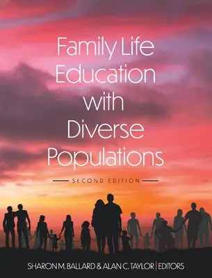 Edukacja w zakresie życia rodzinnego w zróżnicowanych populacjach - Family Life Education with Diverse Populations