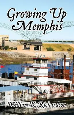 Dorastanie w Memphis - Growing Up Memphis