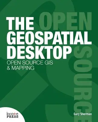 Geoprzestrzenny pulpit - The Geospatial Desktop