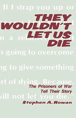 Nie pozwolą nam umrzeć - They Wouldn't Let Us Die