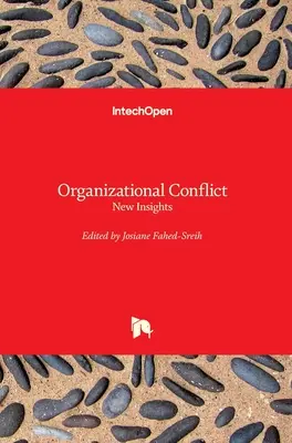 Konflikt organizacyjny: Nowe spojrzenie - Organizational Conflict: New Insights