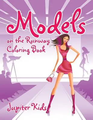Kolorowanka Modelki na wybiegu - Models on the Runway Coloring Book