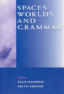 Przestrzenie, światy i gramatyka - Spaces, Worlds, and Grammar