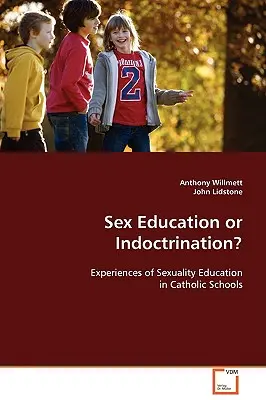 Edukacja seksualna czy indoktrynacja? - Sex Education or Indoctrination?