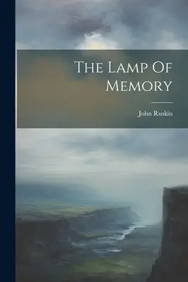 Lampa pamięci - The Lamp Of Memory