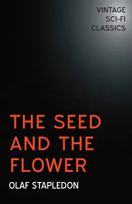 Ziarno i kwiat - The Seed and the Flower