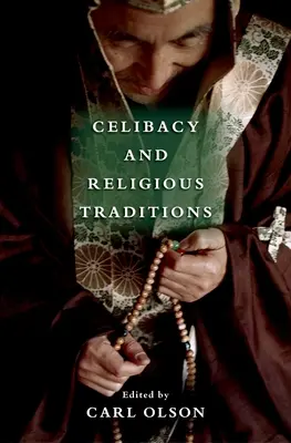 Celibat i tradycje religijne - Celibacy and Religious Traditions