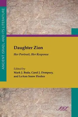 Córka Syjonu: Jej portret, jej odpowiedź - Daughter Zion: Her Portrait, Her Response