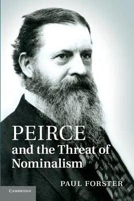 Peirce i zagrożenie nominalizmem - Peirce and the Threat of Nominalism