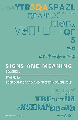 Znaki i znaczenie: 5 pytań - Signs and Meaning: 5 Questions