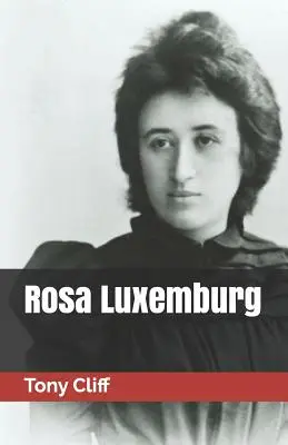 Róża Luksemburg - Rosa Luxemburg