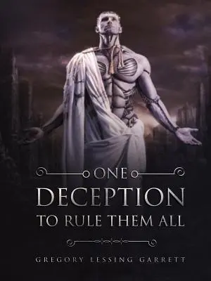 Jedno oszustwo rządzi wszystkimi - One Deception to Rule Them All