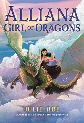 Alliana, dziewczyna smoków - Alliana, Girl of Dragons