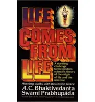 Życie pochodzi z życia - Life Comes from Life