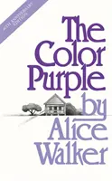 Kolor purpury - specjalne wydanie z okazji 40-lecia powieści nagrodzonej Pulitzerem - Color Purple - A Special 40th Anniversary Edition of the Pulitzer Prize-winning novel