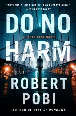 Nie szkodzić: powieść Lucasa Page'a - Do No Harm: A Lucas Page Novel