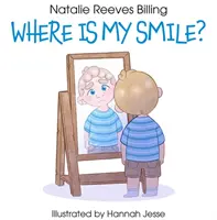 Gdzie jest mój uśmiech? - Where Is My Smile?