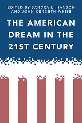Amerykański sen w XXI wieku - The American Dream in the 21st Century
