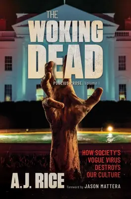 The Woking Dead: Jak społeczny wirus mody niszczy naszą kulturę - The Woking Dead: How Society's Vogue Virus Destroys Our Culture