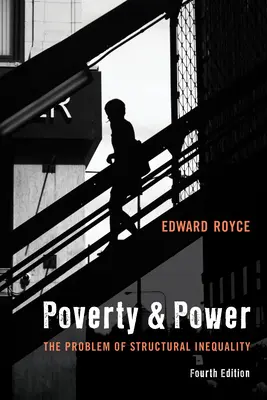 Ubóstwo i władza: problem nierówności strukturalnych - Poverty and Power: The Problem of Structural Inequality