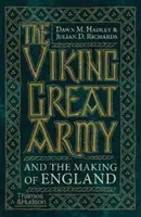 Wielka Armia Wikingów i kształtowanie się Anglii - Viking Great Army and the Making of England