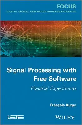 Przetwarzanie sygnałów za pomocą wolnego oprogramowania - Signal Processing with Free Software