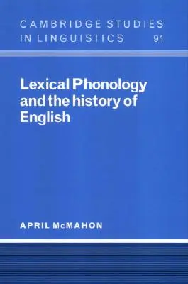 Fonologia leksykalna i historia języka angielskiego - Lexical Phonology and the History of English