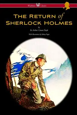 Powrót Sherlocka Holmesa (Wisehouse Classics Edition - z oryginalnymi ilustracjami Sidneya Pageta) - The Return of Sherlock Holmes (Wisehouse Classics Edition - with original illustrations by Sidney Paget)