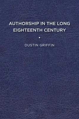 Autorstwo w długim osiemnastym wieku - Authorship in the Long Eighteenth Century