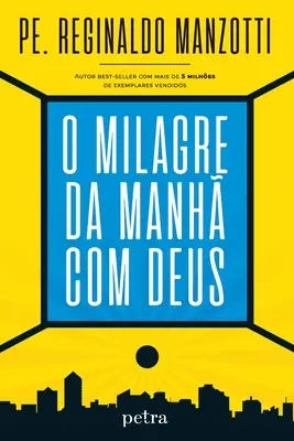 O milagre da manh com Deus