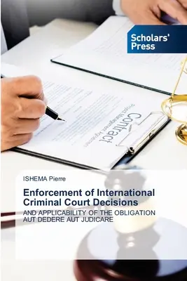 Wykonywanie orzeczeń Międzynarodowego Trybunału Karnego - Enforcement of International Criminal Court Decisions