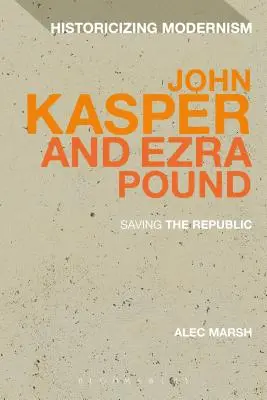 John Kasper i Ezra Pound: Saving the Republic - John Kasper and Ezra Pound: Saving the Republic