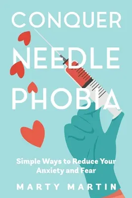 Pokonaj fobię igłową - Conquer Needle Phobia