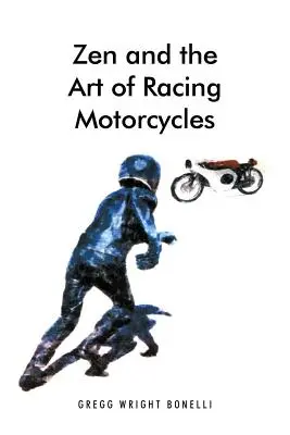 Zen i sztuka wyścigów motocyklowych - Zen and the Art of Racing Motorcycles