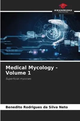 Mikologia medyczna - tom 1 - Medical Mycology - Volume 1