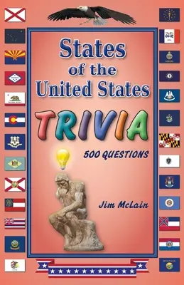 Stany Zjednoczone Ciekawostki - States of the United States Trivia