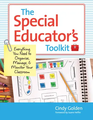 Zestaw narzędzi pedagoga specjalnego: Wszystko, czego potrzebujesz, aby organizować, zarządzać i monitorować swoją klasę [z CDROM] - The Special Educator's Toolkit: Everything You Need to Organize, Manage, and Monitor Your Classroom [With CDROM]