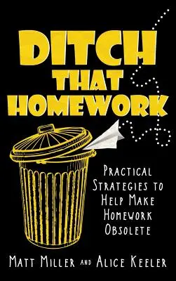 Porzuć tę pracę domową: Praktyczne strategie, które sprawią, że praca domowa stanie się przestarzała - Ditch That Homework: Practical Strategies to Help Make Homework Obsolete