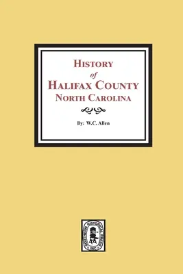 Historia hrabstwa Halifax w Karolinie Północnej - History of Halifax County, North Carolina