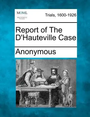 Raport ze sprawy D'Hauteville'a - Report of the D'Hauteville Case