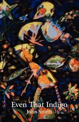 Nawet to indygo - Even That Indigo