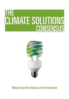 Konsensus w sprawie rozwiązań klimatycznych: Co wiemy i co z tym zrobić - The Climate Solutions Consensus: What We Know and What to Do about It