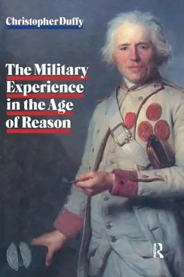 Doświadczenie wojskowe w epoce rozumu - Military Experience in the Age of Reason