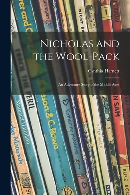 Mikołaj i worek wełny: średniowieczna opowieść przygodowa - Nicholas and the Wool-pack: an Adventure Story of the Middle Ages