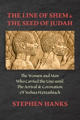 Linia Sema i nasienie Judy - The Line of Shem & The Seed of Judah