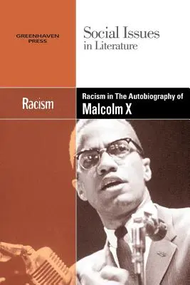 Rasizm w autobiografii Malcolma X - Racism in the Autobiography of Malcolm X