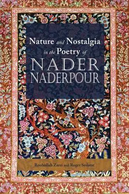 Natura i nostalgia w poezji Nadera Naderpoura - Nature and Nostalgia in the Poetry of Nader Naderpour