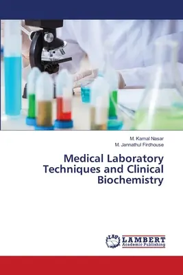 Medyczne techniki laboratoryjne i biochemia kliniczna - Medical Laboratory Techniques and Clinical Biochemistry