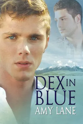 Dex in Blue: Tom 2 - Dex in Blue: Volume 2